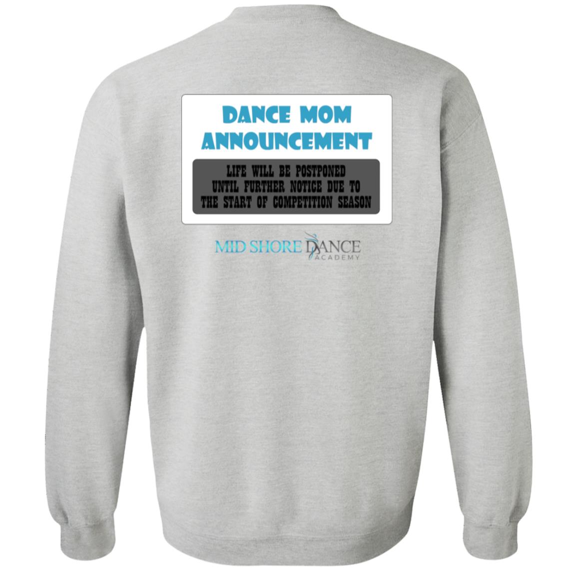 MSDA Dance Mom Crewneck Pullover Sweatshirt