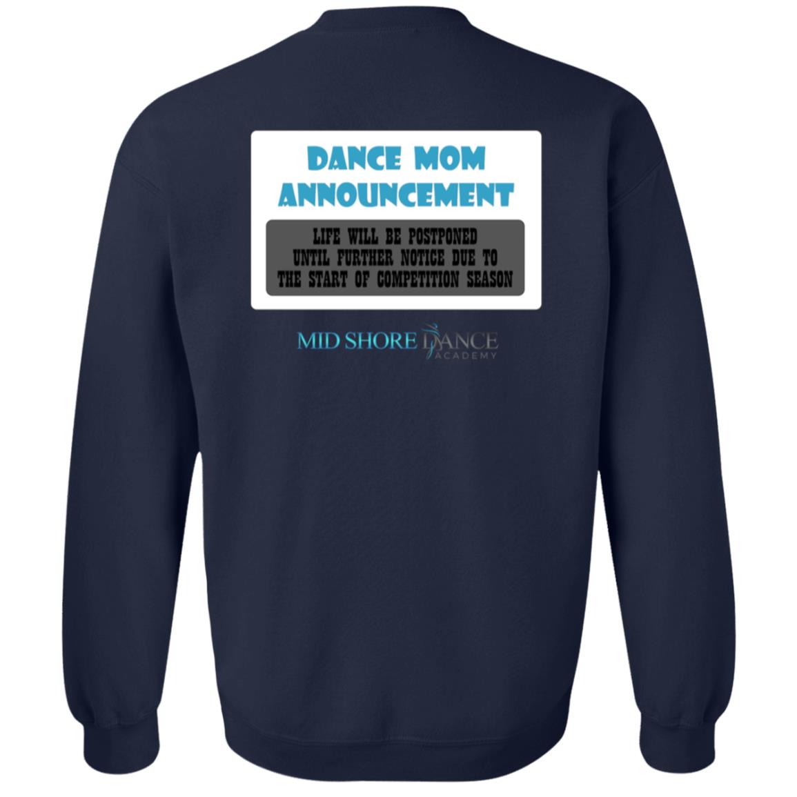 MSDA Dance Mom Crewneck Pullover Sweatshirt