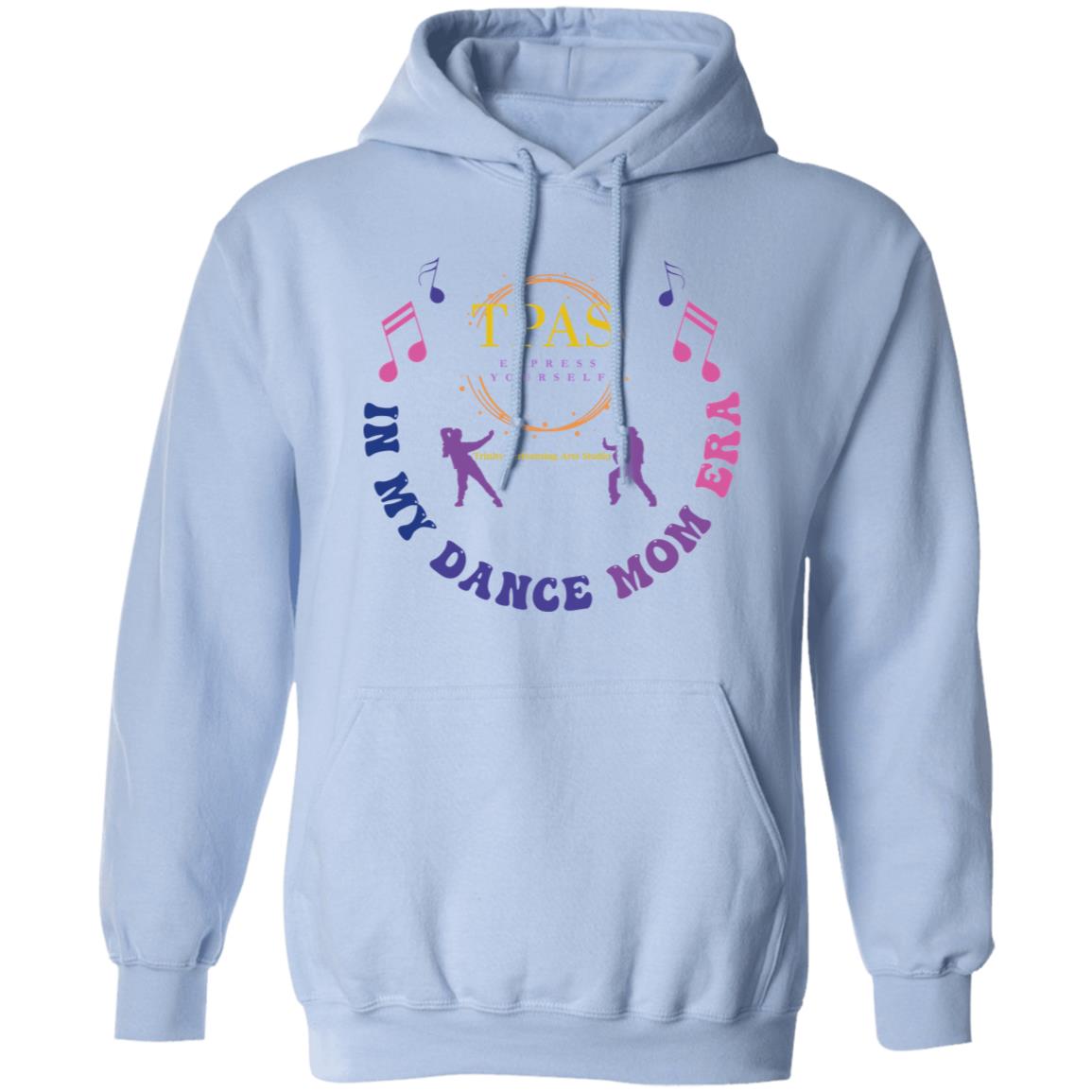 TPAS In My Dance Mom Era Pullover Hoodie