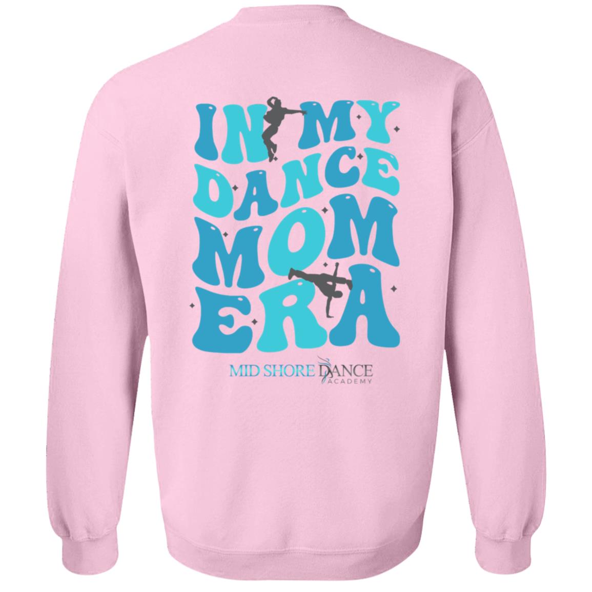 MSDA Dance Mom Era Crewneck Pullover Sweatshirt