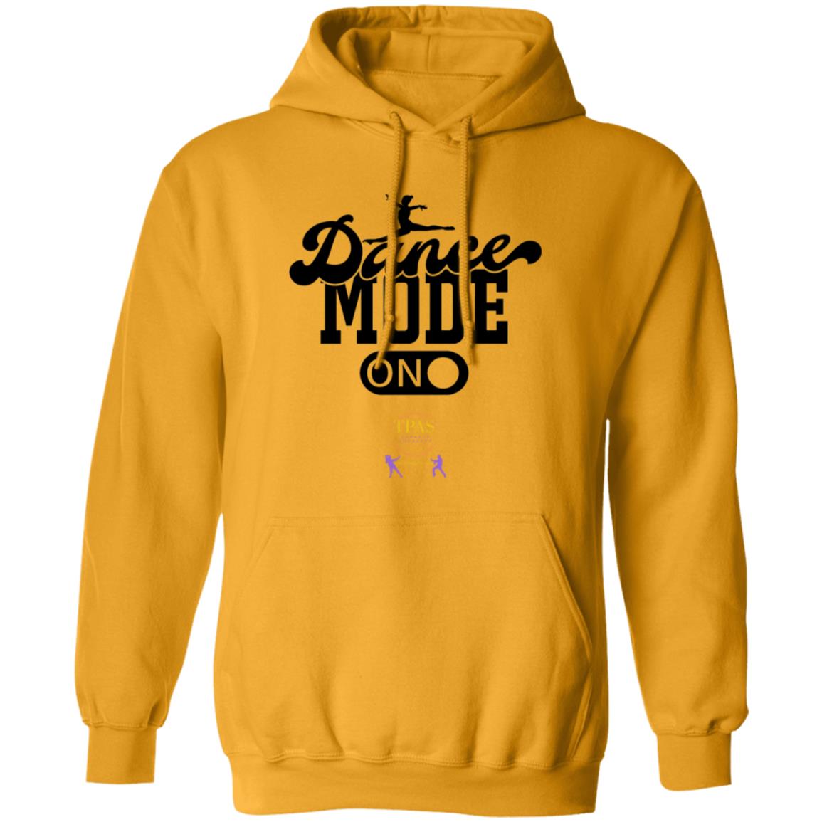 TPAS Dance Mode On!! Pullover Hoodie