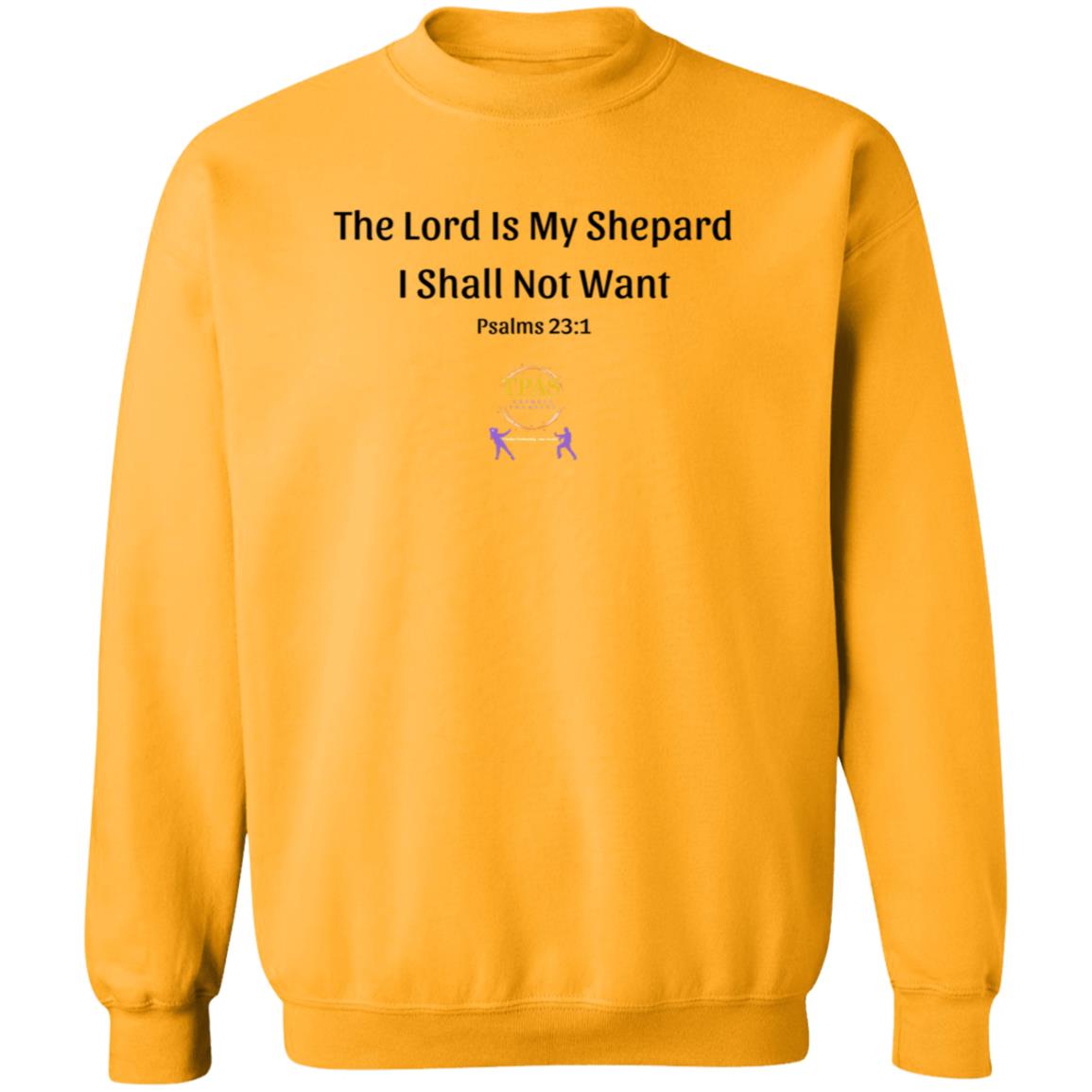 TPAS Psalms 23:1 Crewneck Pullover Sweatshirt