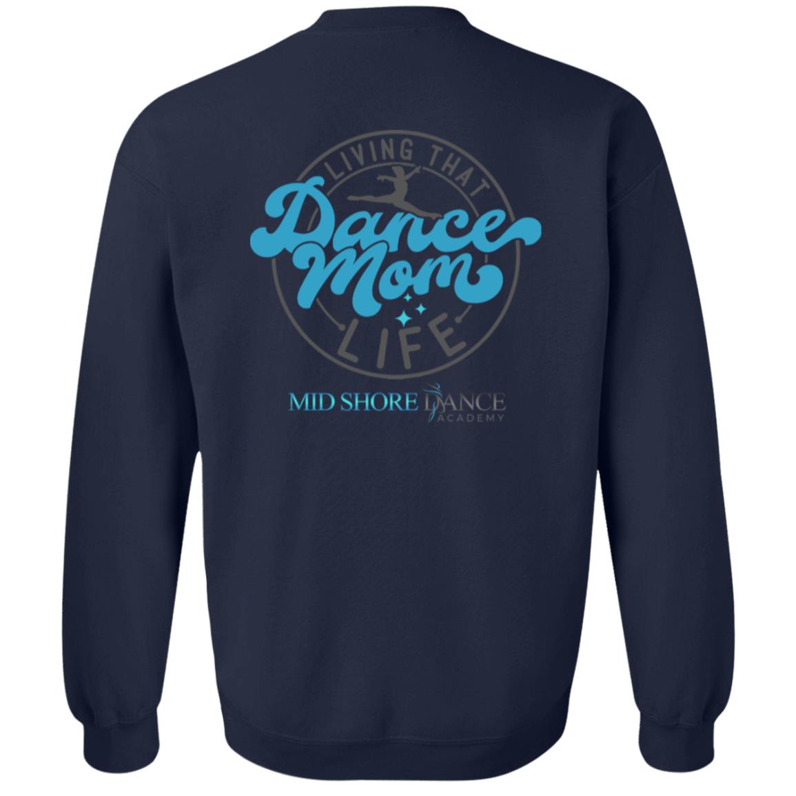 MSDA Dance Mom Crewneck Pullover Sweatshirt