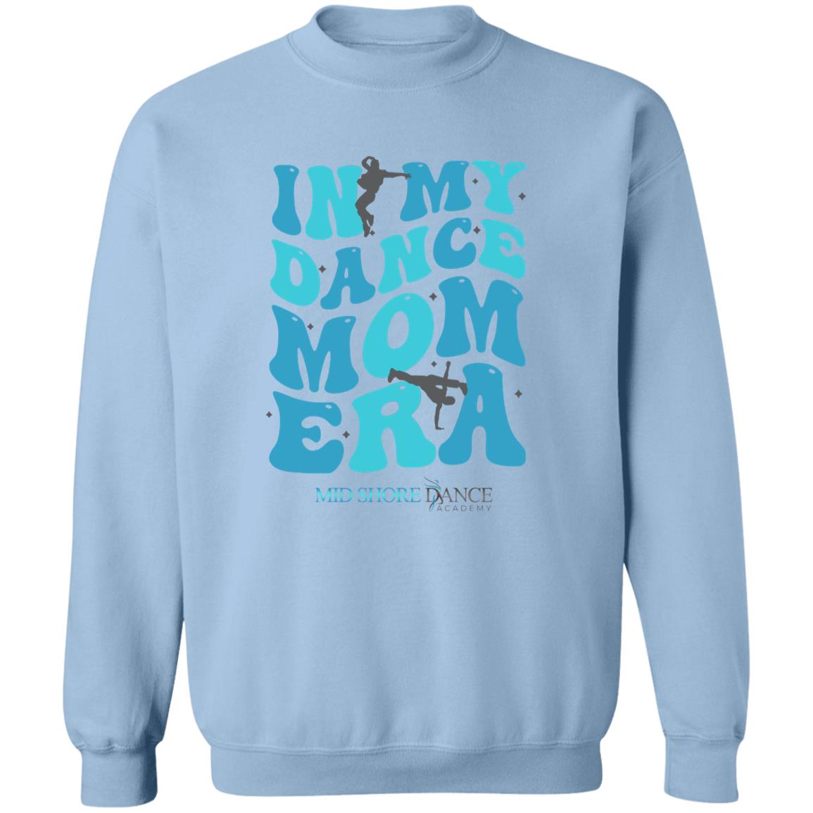 MSDA Dance Mom Era Crewneck Pullover Sweatshirt