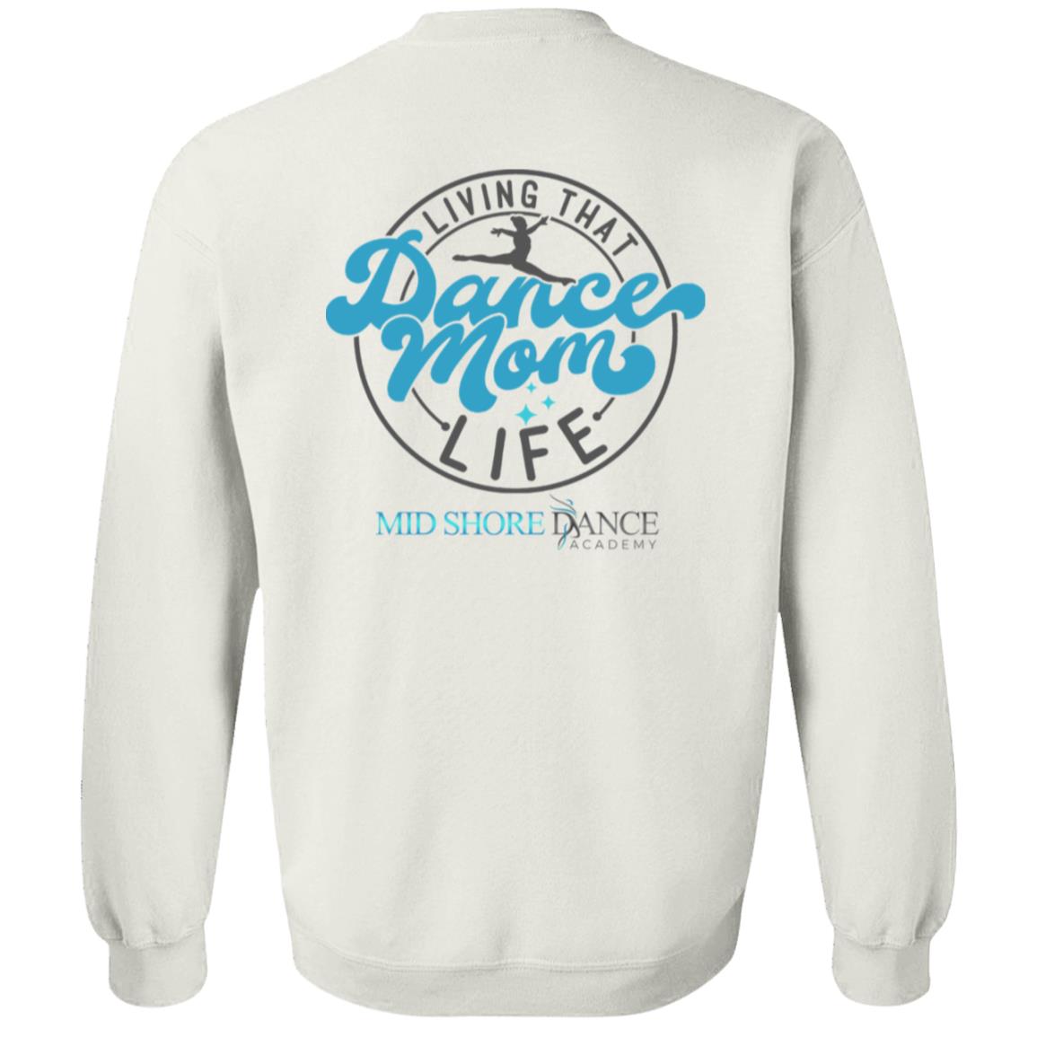 MSDA Dance Mom Crewneck Pullover Sweatshirt