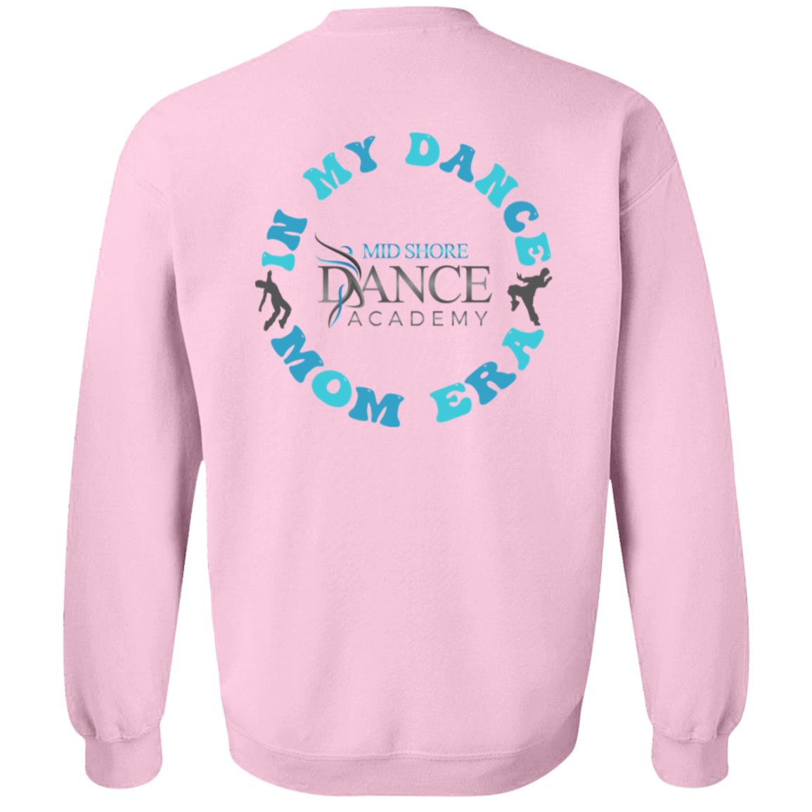 MSDA Dance Mom Era Crewneck Pullover Sweatshirt