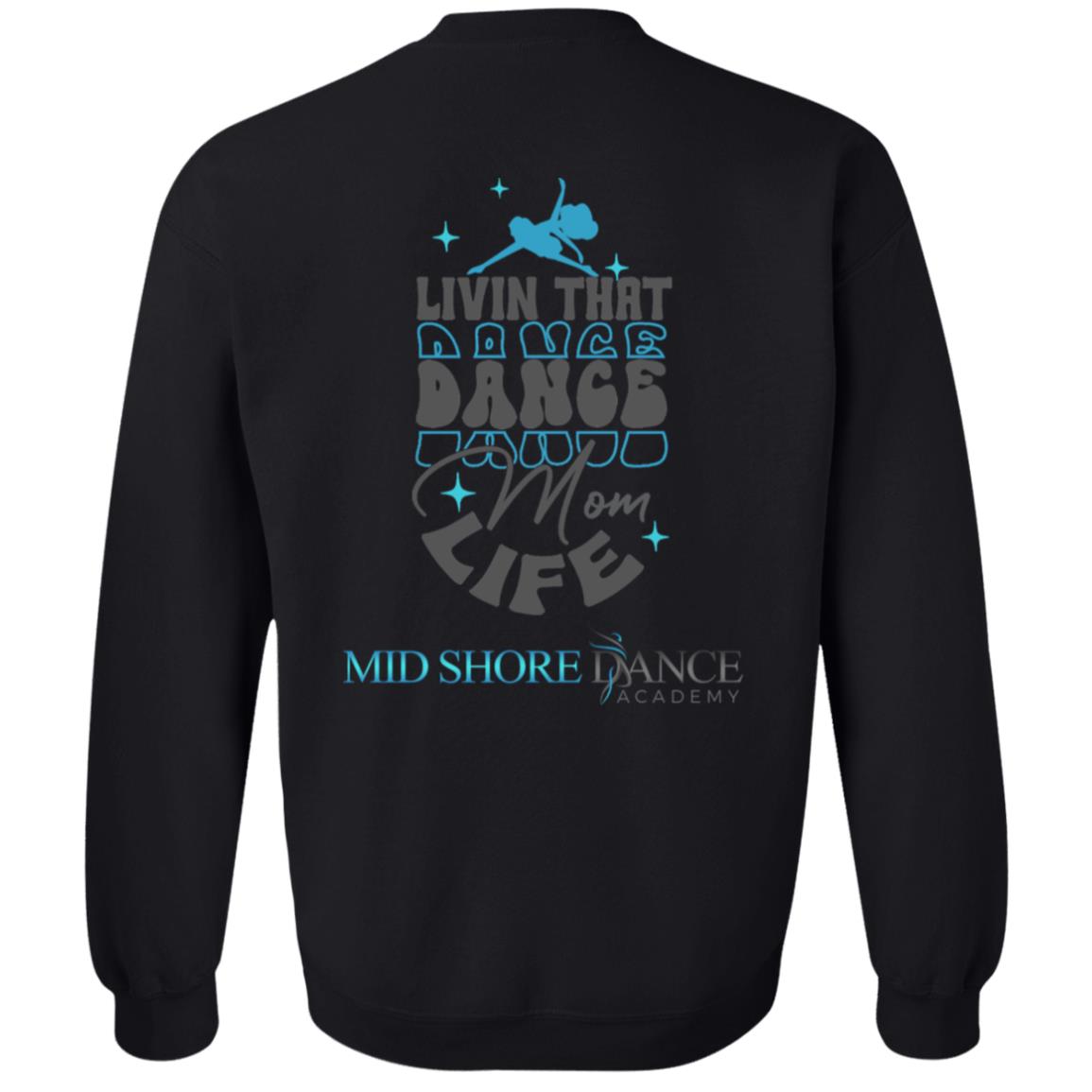 MSDA Dance Mom Crewneck Pullover Sweatshirt