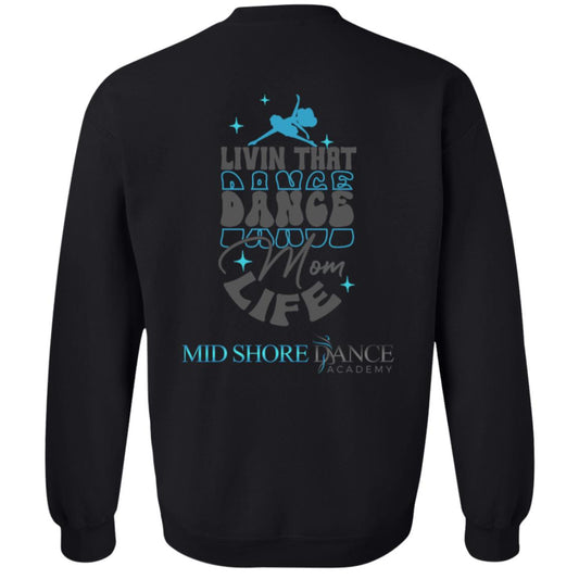 MSDA Dance Mom Crewneck Pullover Sweatshirt