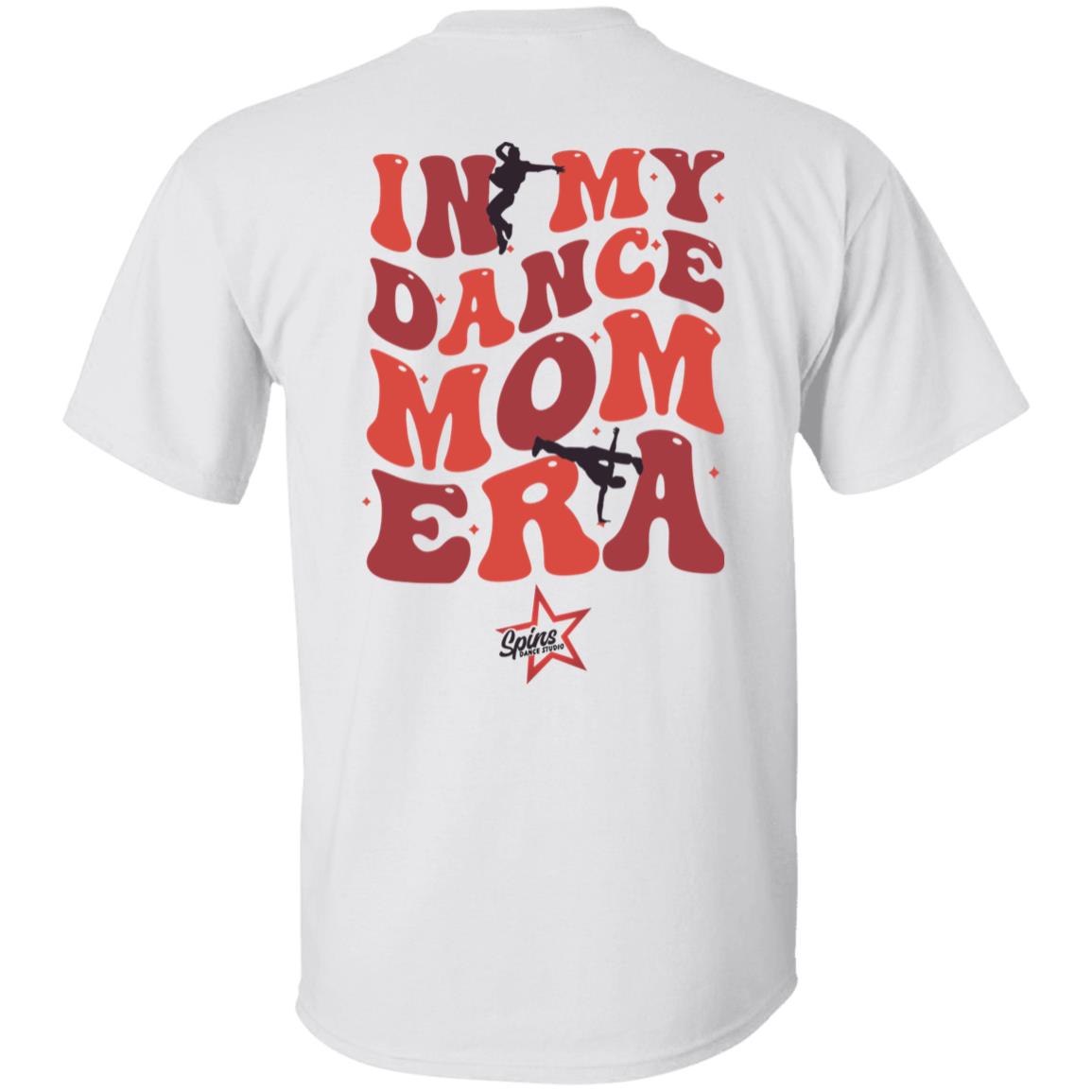 Spins In My Dance Mom Era T-Shirt