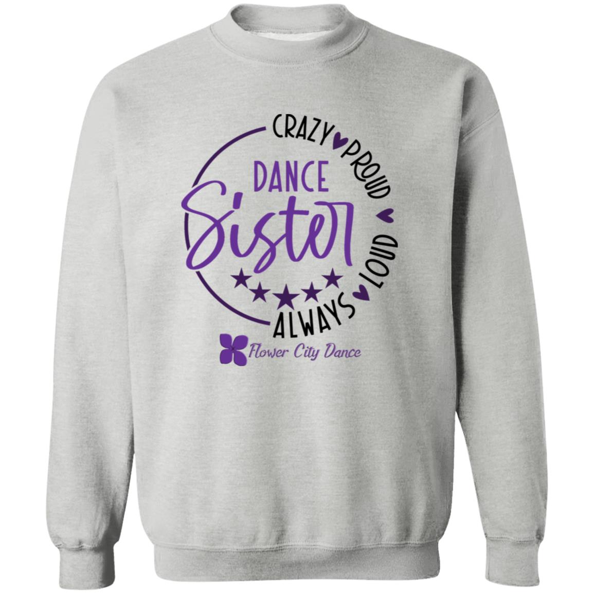 FCD Dance Sister Crewneck Pullover Sweatshirt