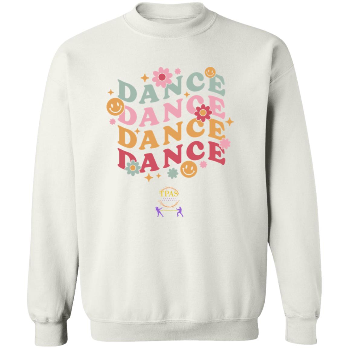 TPAS Dance, Dance, Dance Crewneck Pullover Sweatshirt