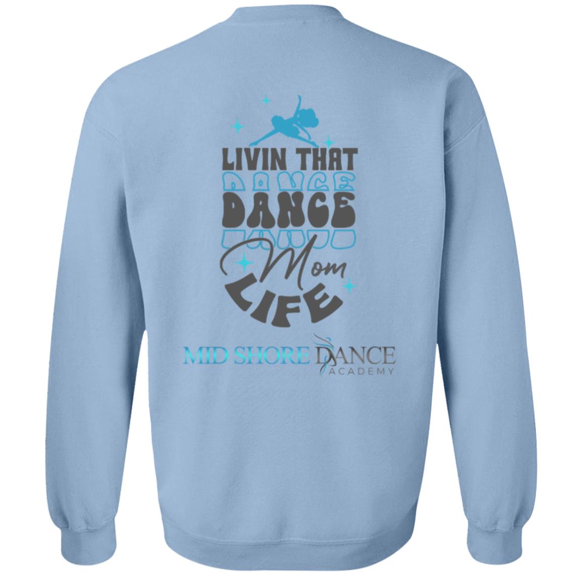 MSDA Dance Mom Crewneck Pullover Sweatshirt