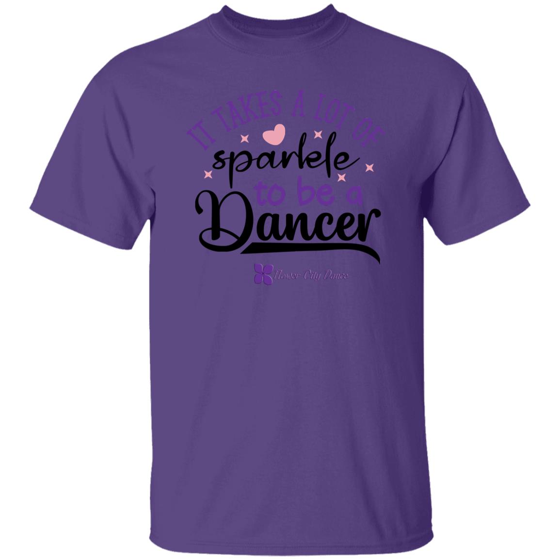 FCD it takes a lot of sparkle to be a dancer 100% Cotton T-Shirt