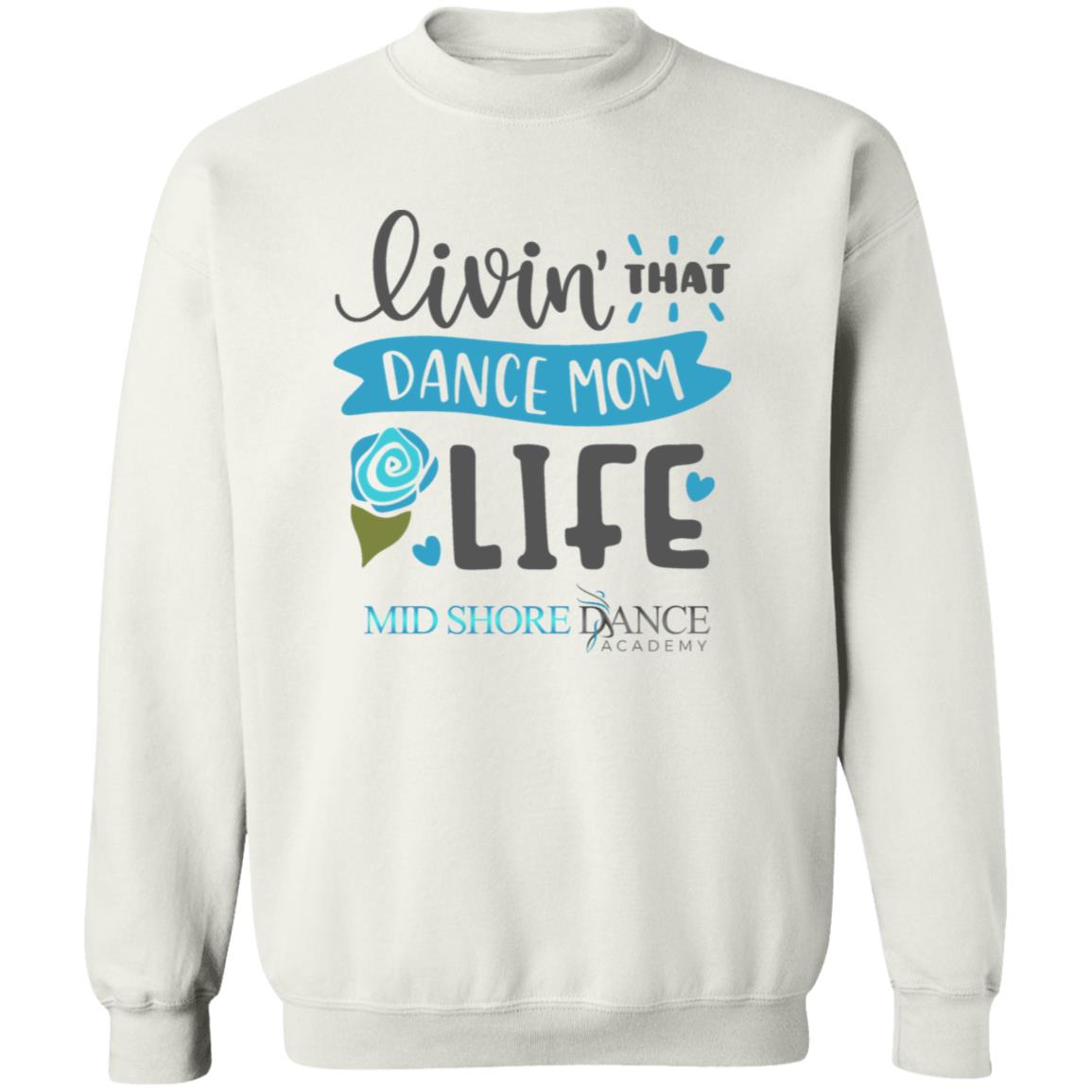 MSDA Dance Mom Crewneck Pullover Sweatshirt