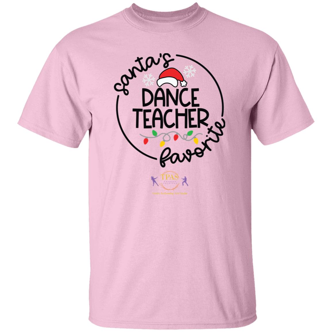 tpas christmas Favorite Dance Teacher 100 % Cotton T-Shirt