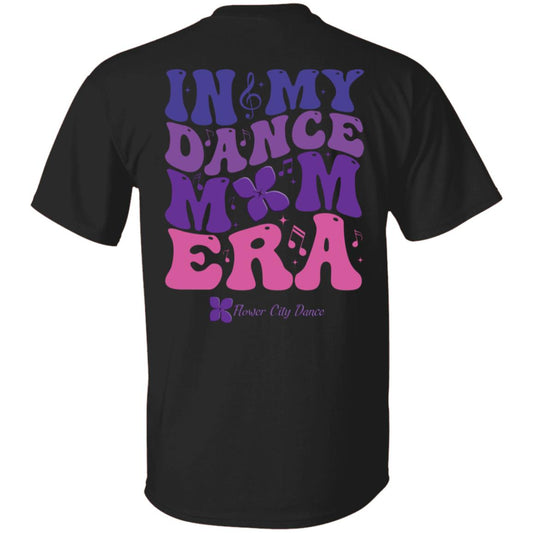 FCD Dance Mom Era 100% Cotton T-Shirt