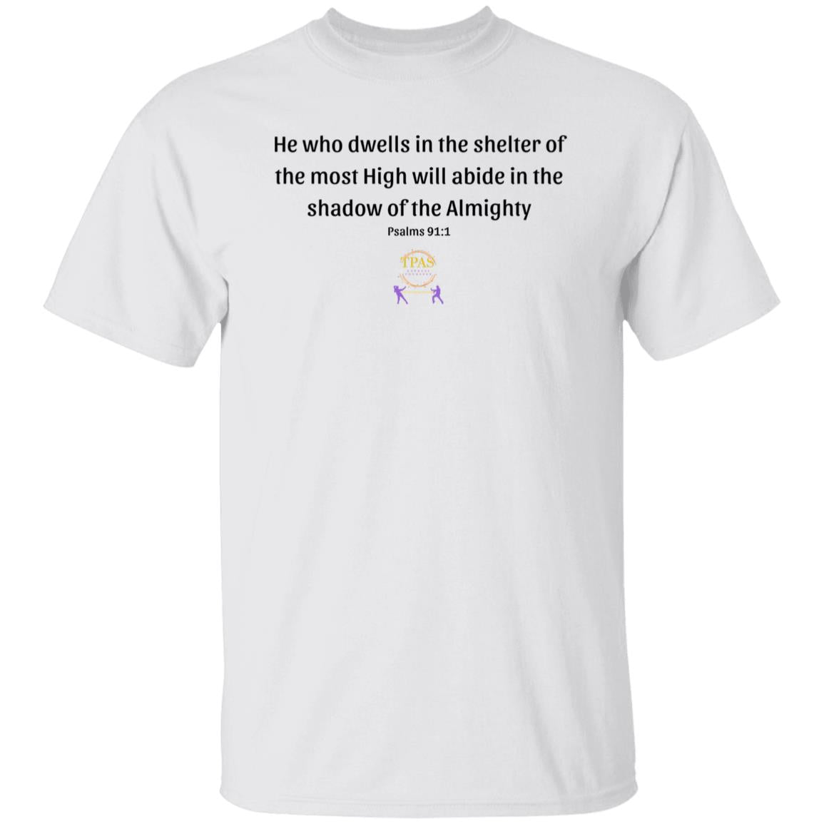 TPAS Psalms 91:1 100% Cotton T-Shirt