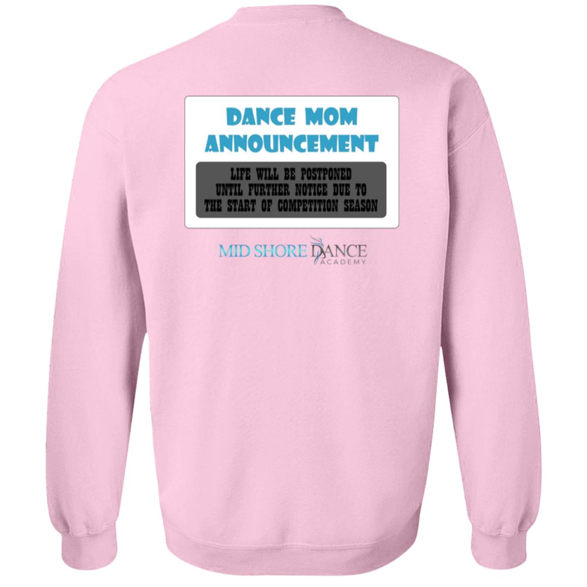 MSDA Dance Mom Crewneck Pullover Sweatshirt