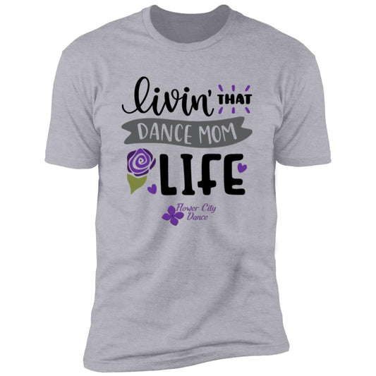 FCD Dance Mom Premium Short Sleeve T-Shirt