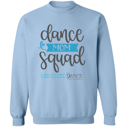 MSDA Dance Mom Crewneck Pullover Sweatshirt