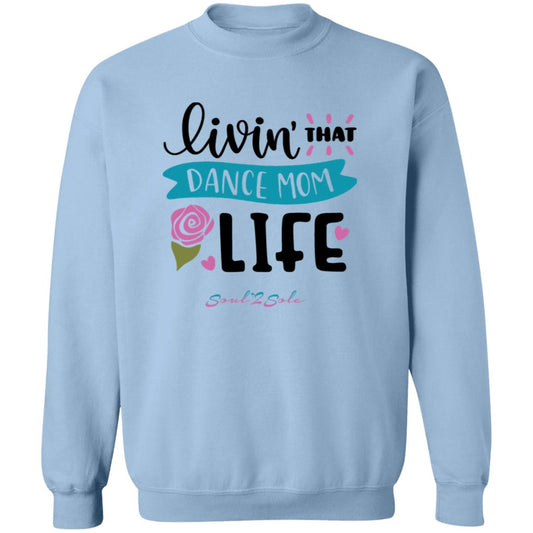 S2S Dance Mom Crewneck Pullover Sweatshirt