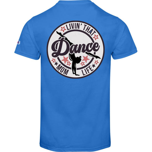 Spins Dance Mom Champion Short Sleeve Tee