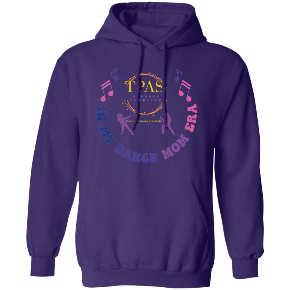 TPAS In My Dance Mom Era Pullover Hoodie