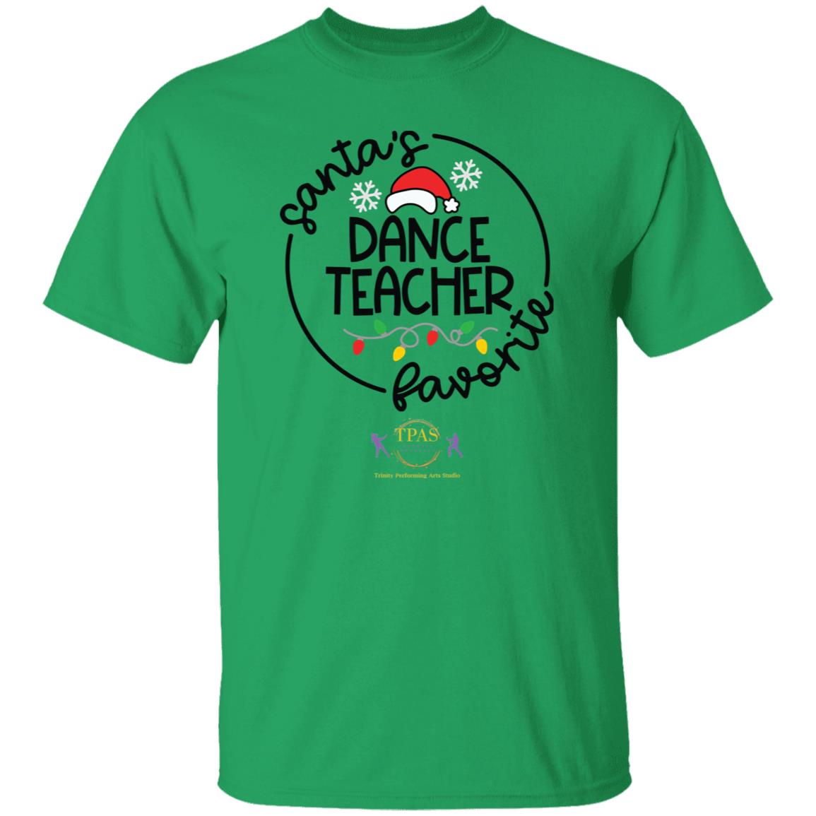 tpas christmas Favorite Dance Teacher 100 % Cotton T-Shirt