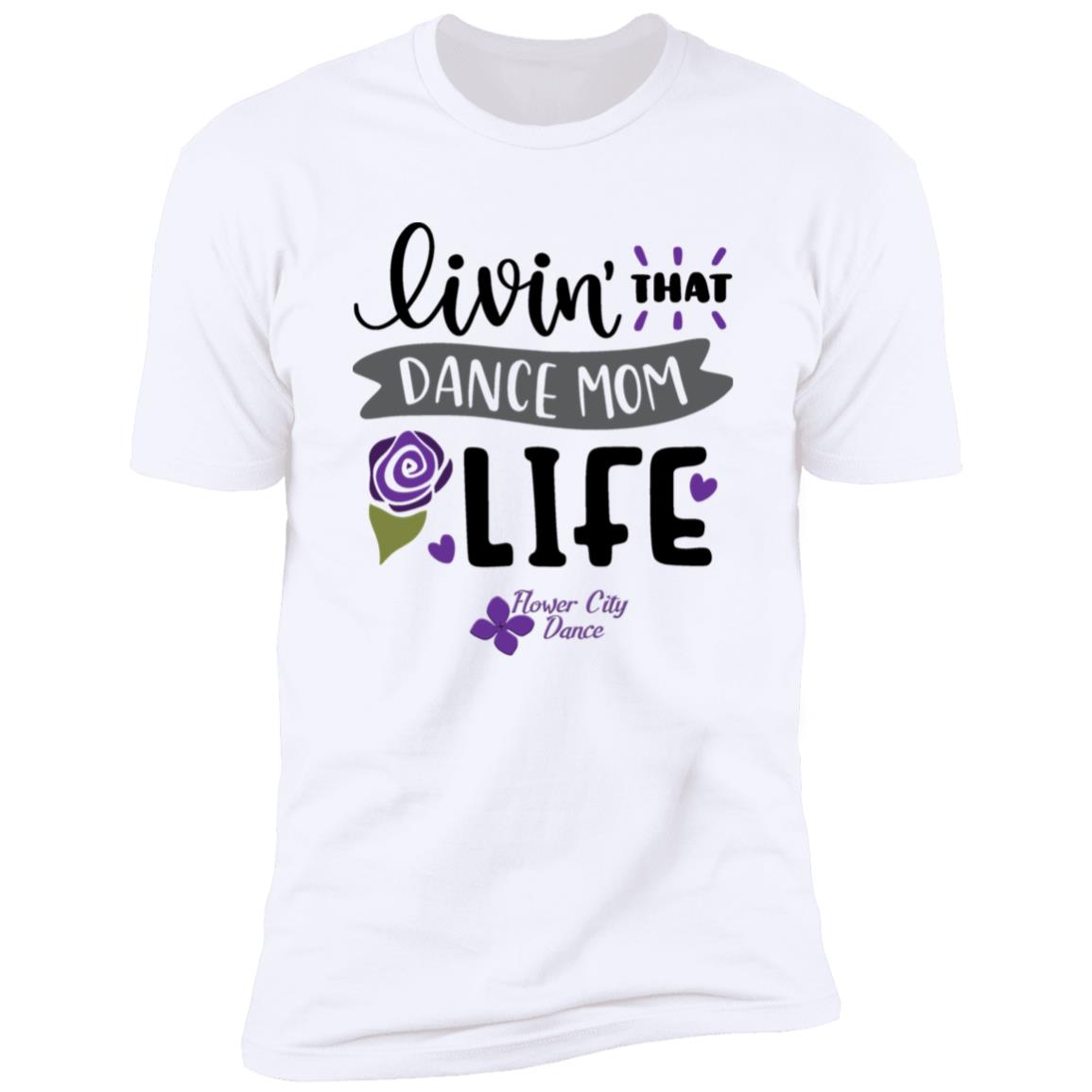 FCD Dance Mom Premium Short Sleeve T-Shirt