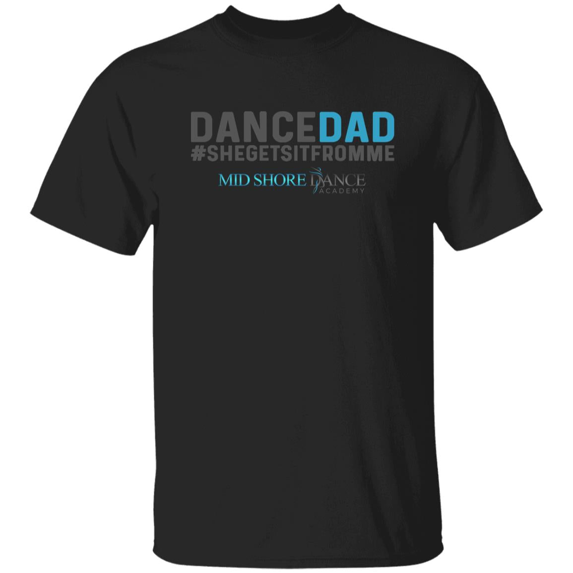 MSDA Dance Dad T-Shirt