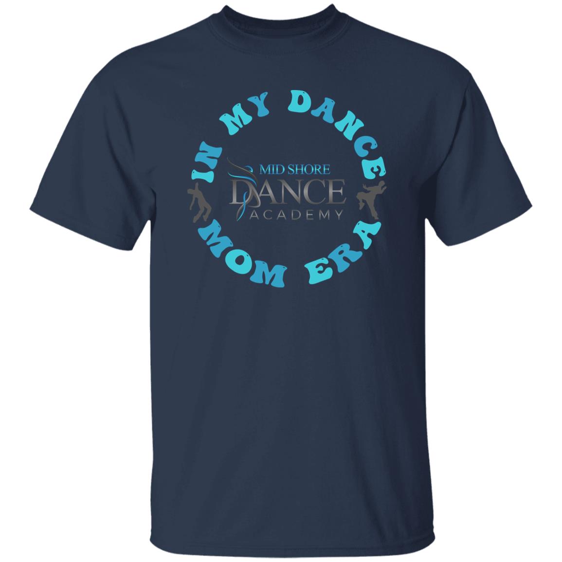 MSDA Dance Mom Era T-Shirt