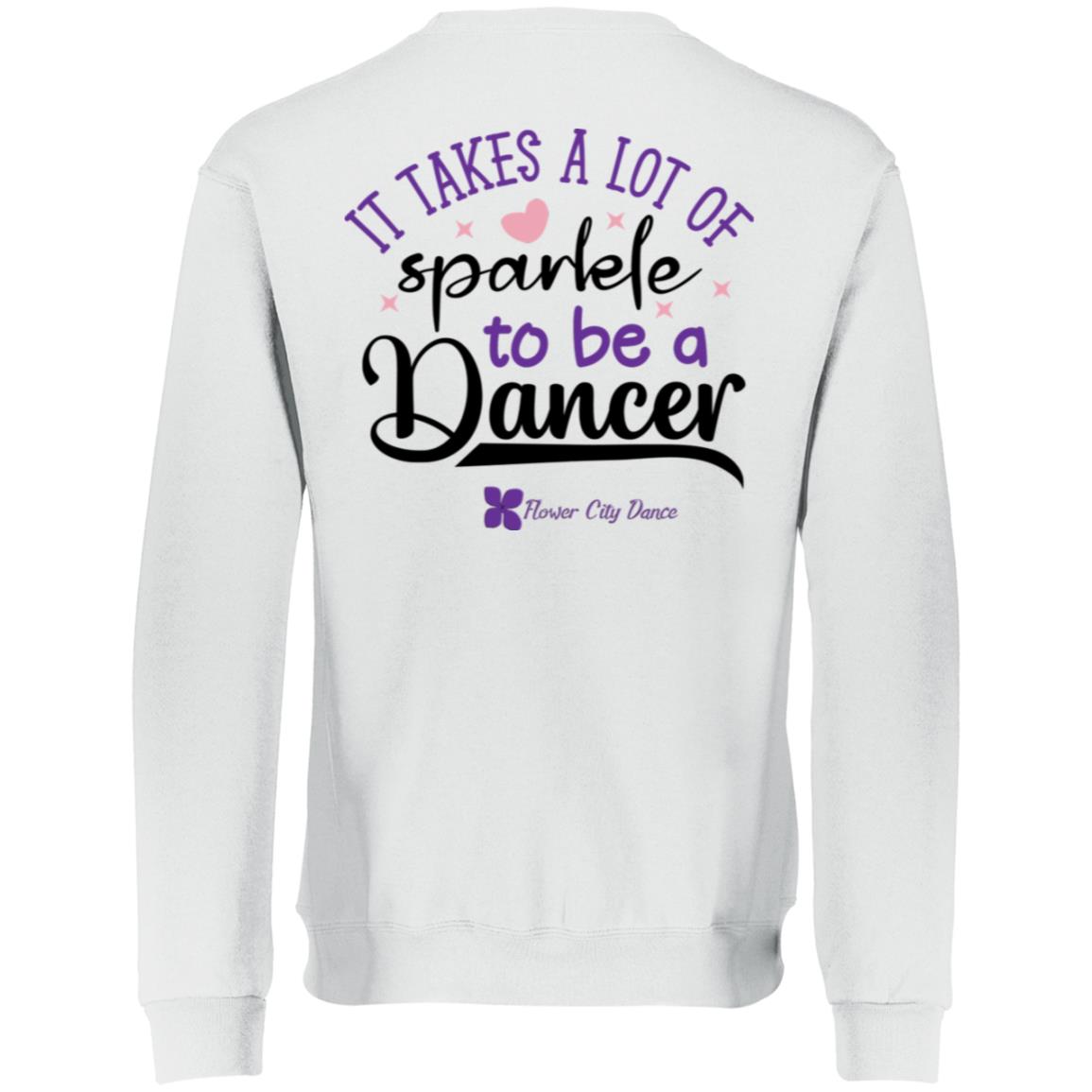 FCD it takes a lot of sparkle to be a dancer Dri-Power Fleece Crewneck Sweatshirt