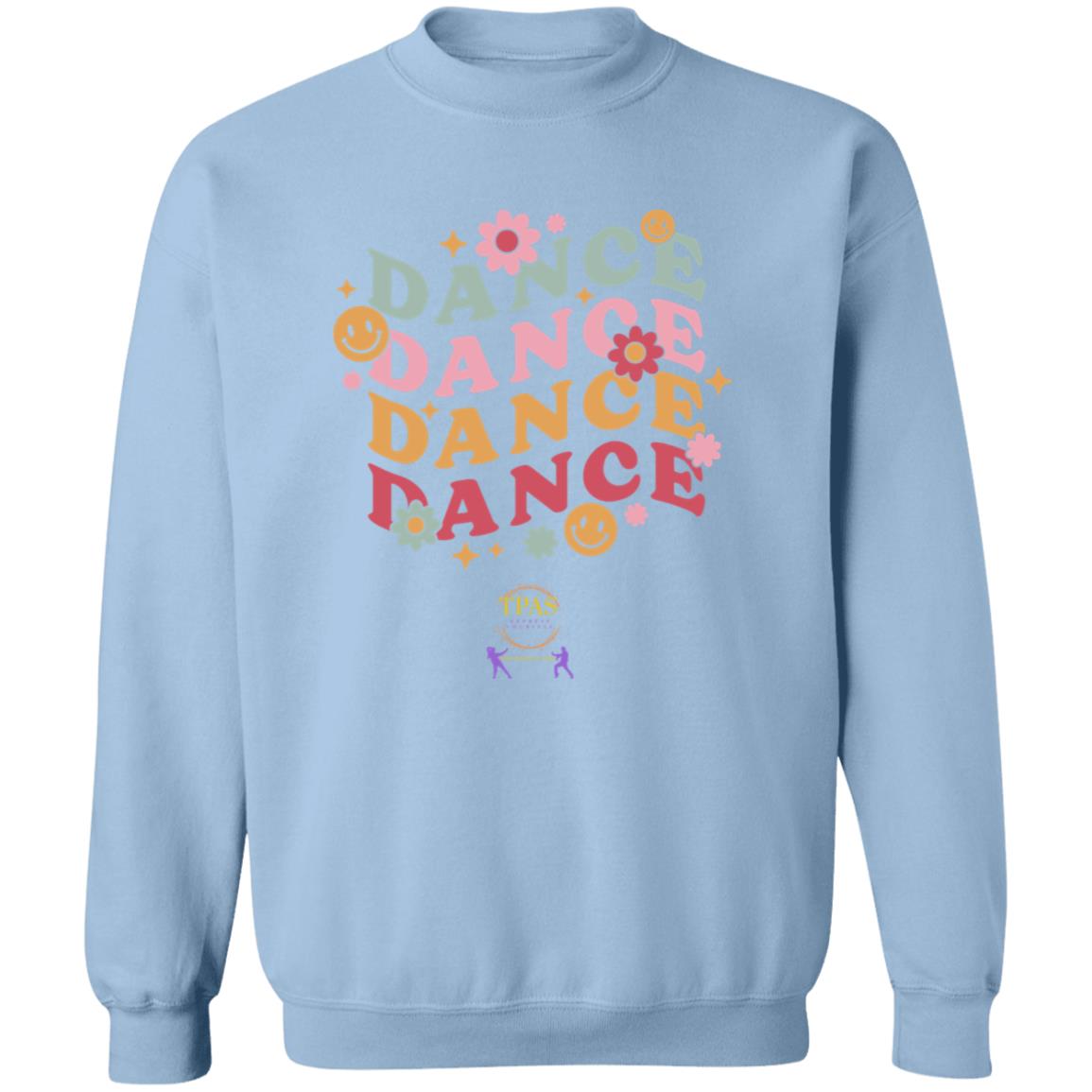 TPAS Dance, Dance, Dance Crewneck Pullover Sweatshirt