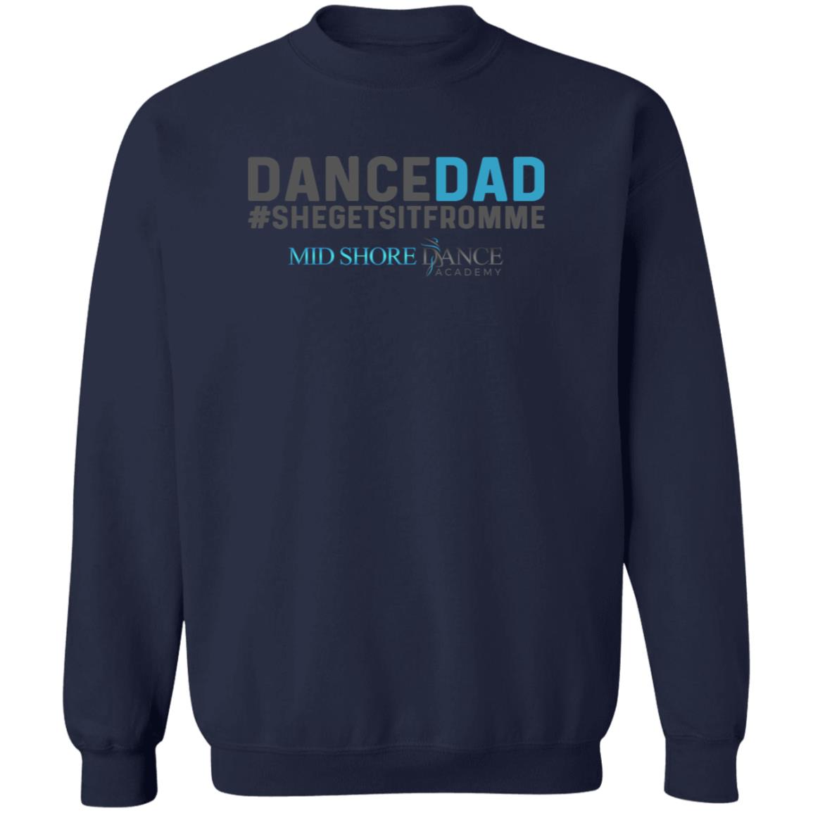 MSDA Dance Dad Crewneck Pullover Sweatshirt