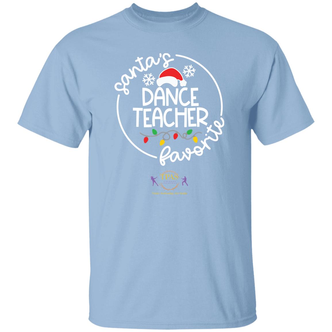 tpas christmas santas favorite dance teacher white font 100 % Cotton T-Shirt