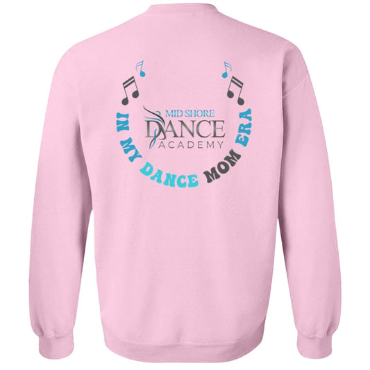 MSDA Dance Mom Era Crewneck Pullover Sweatshirt