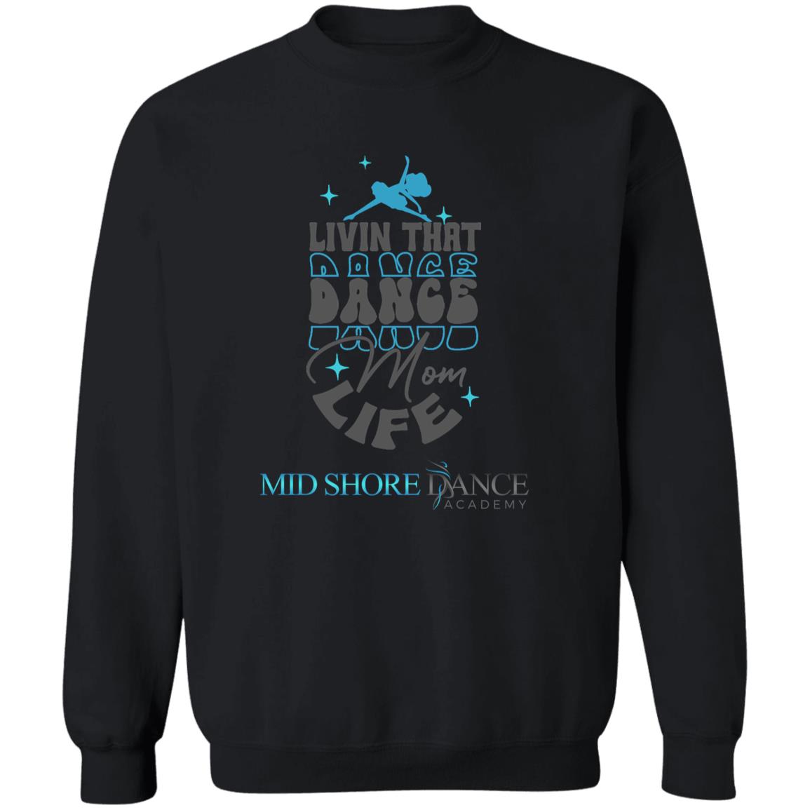 MSDA Dance Mom Crewneck Pullover Sweatshirt