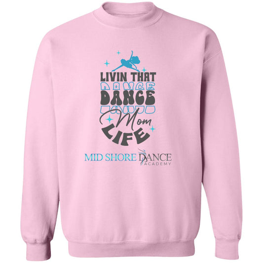 MSDA Dance Mom Crewneck Pullover Sweatshirt