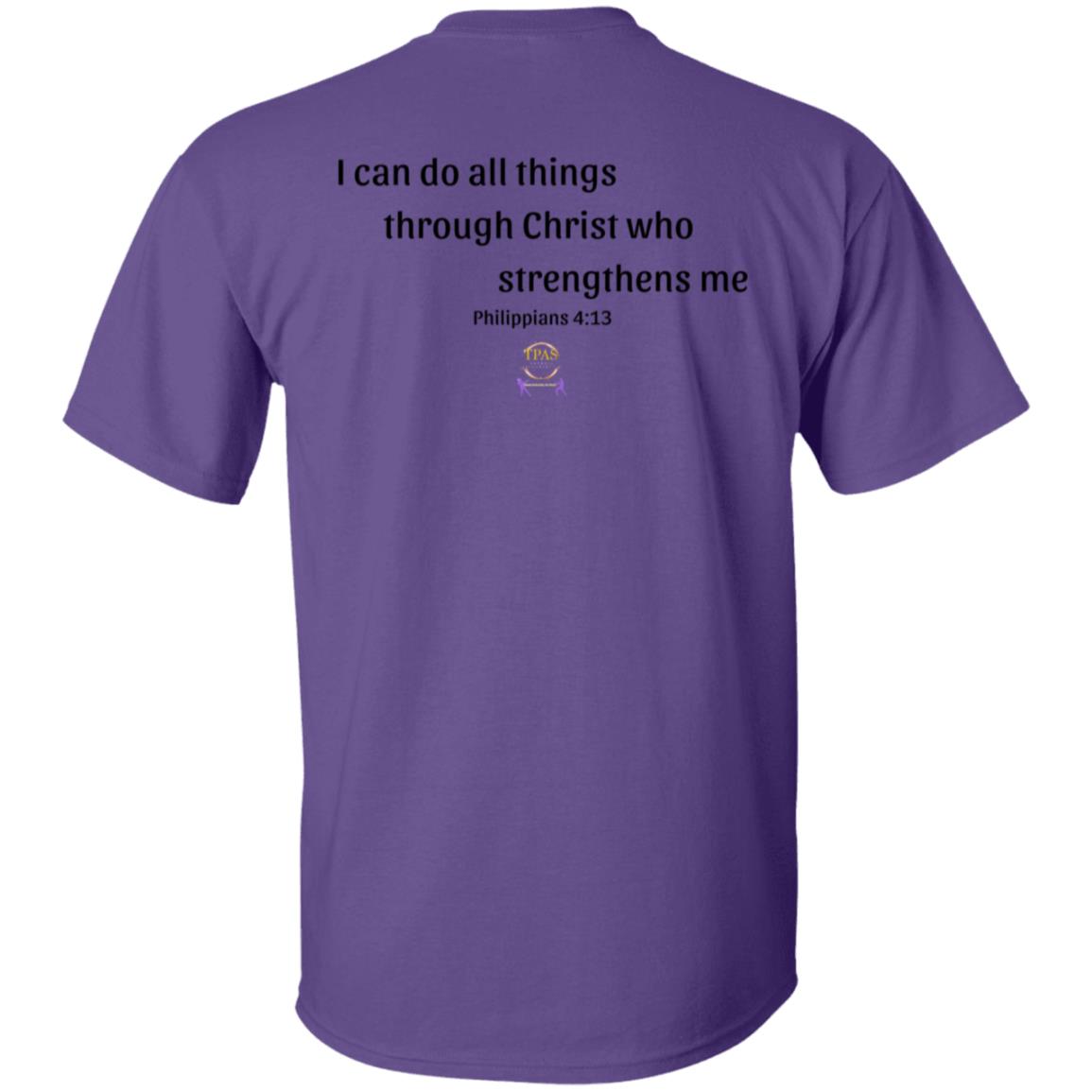 TPAS Philippians 4:13 100% Cotton T-Shirt