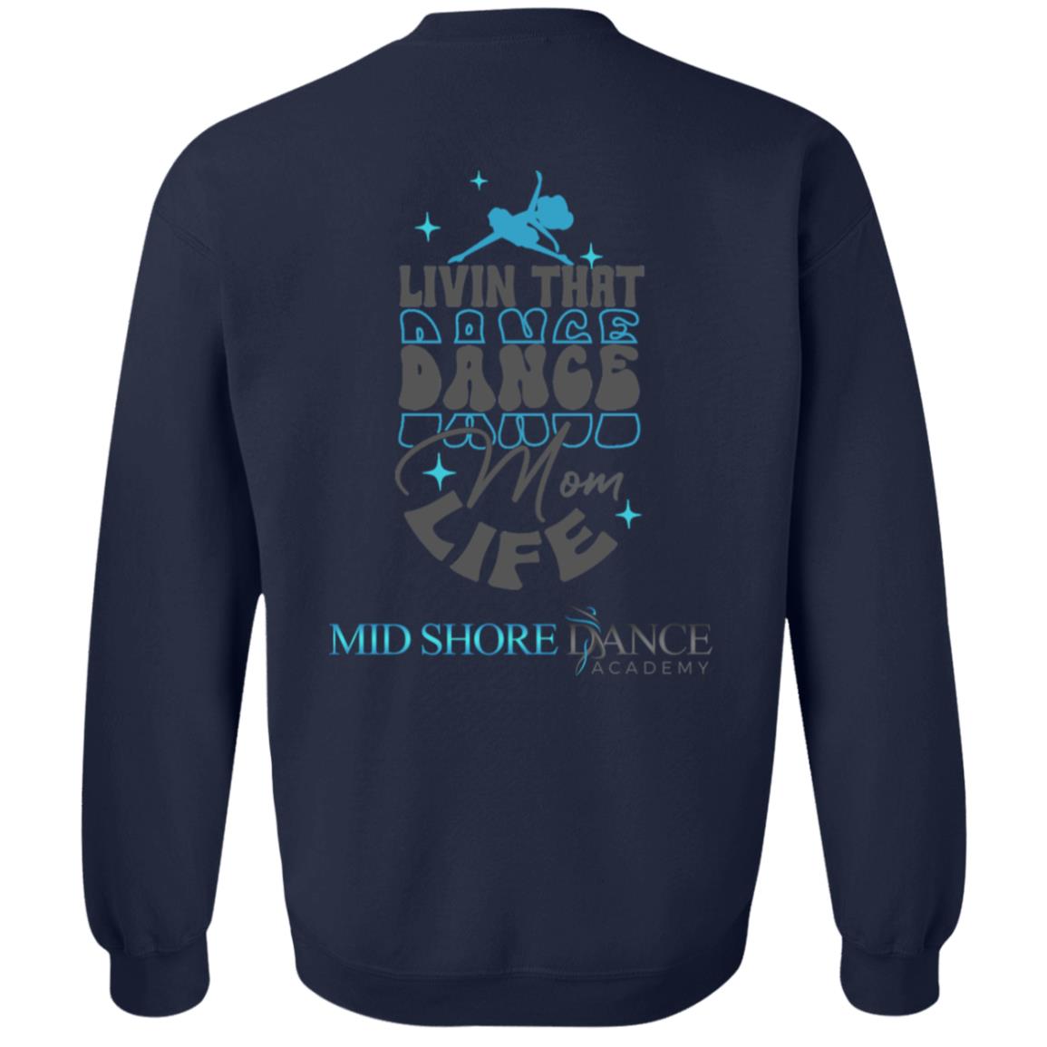 MSDA Dance Mom Crewneck Pullover Sweatshirt