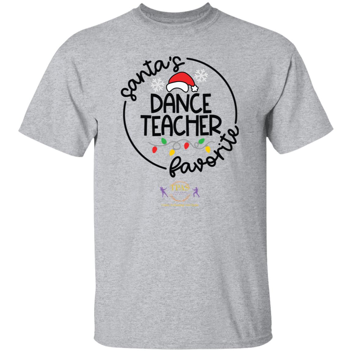 tpas christmas Favorite Dance Teacher 100 % Cotton T-Shirt