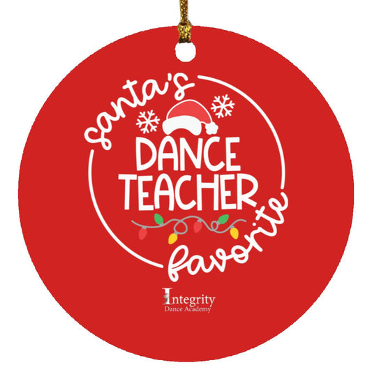 Integrity Dance Acdemy Santa's Favorite Dance Teacher Ornament