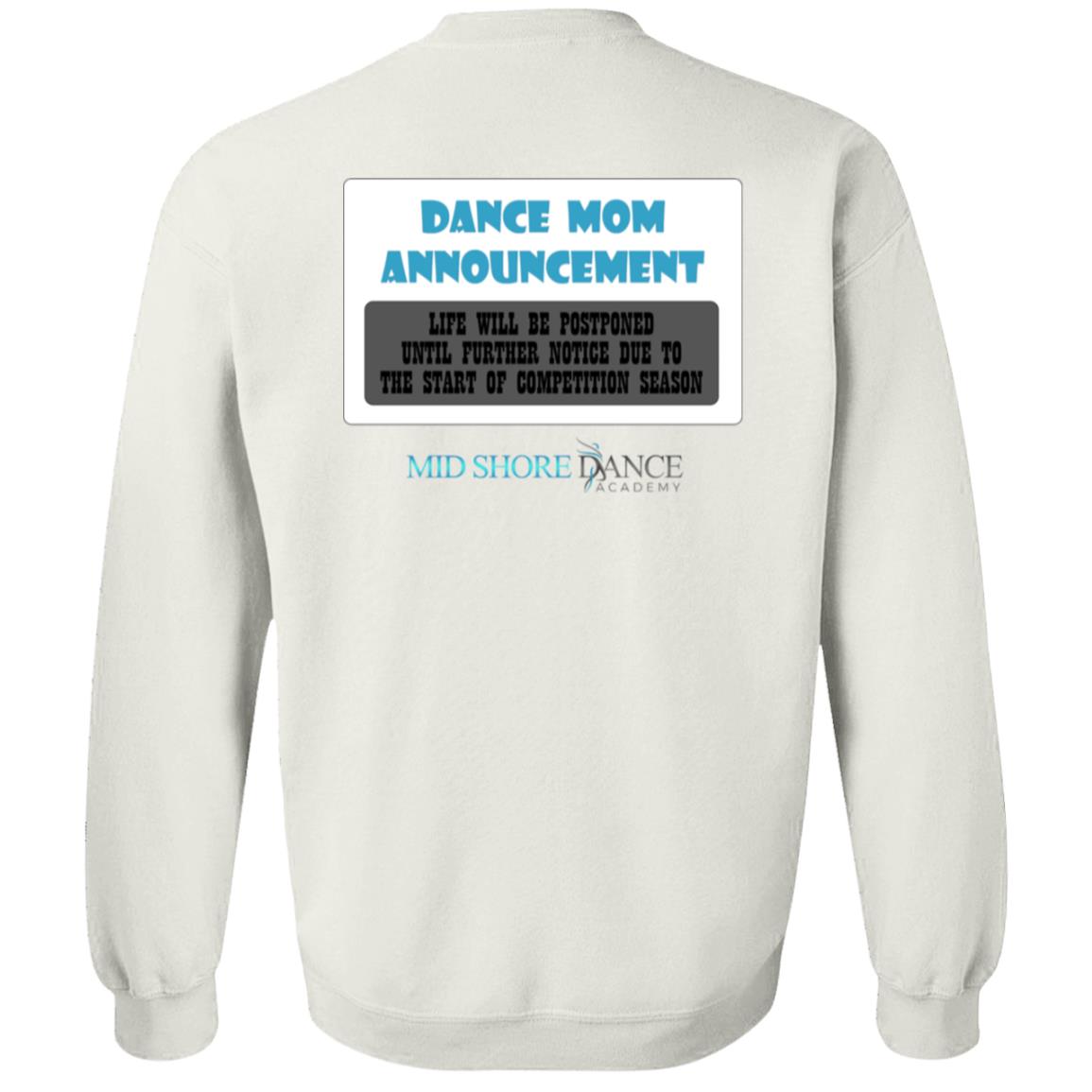 MSDA Dance Mom Crewneck Pullover Sweatshirt