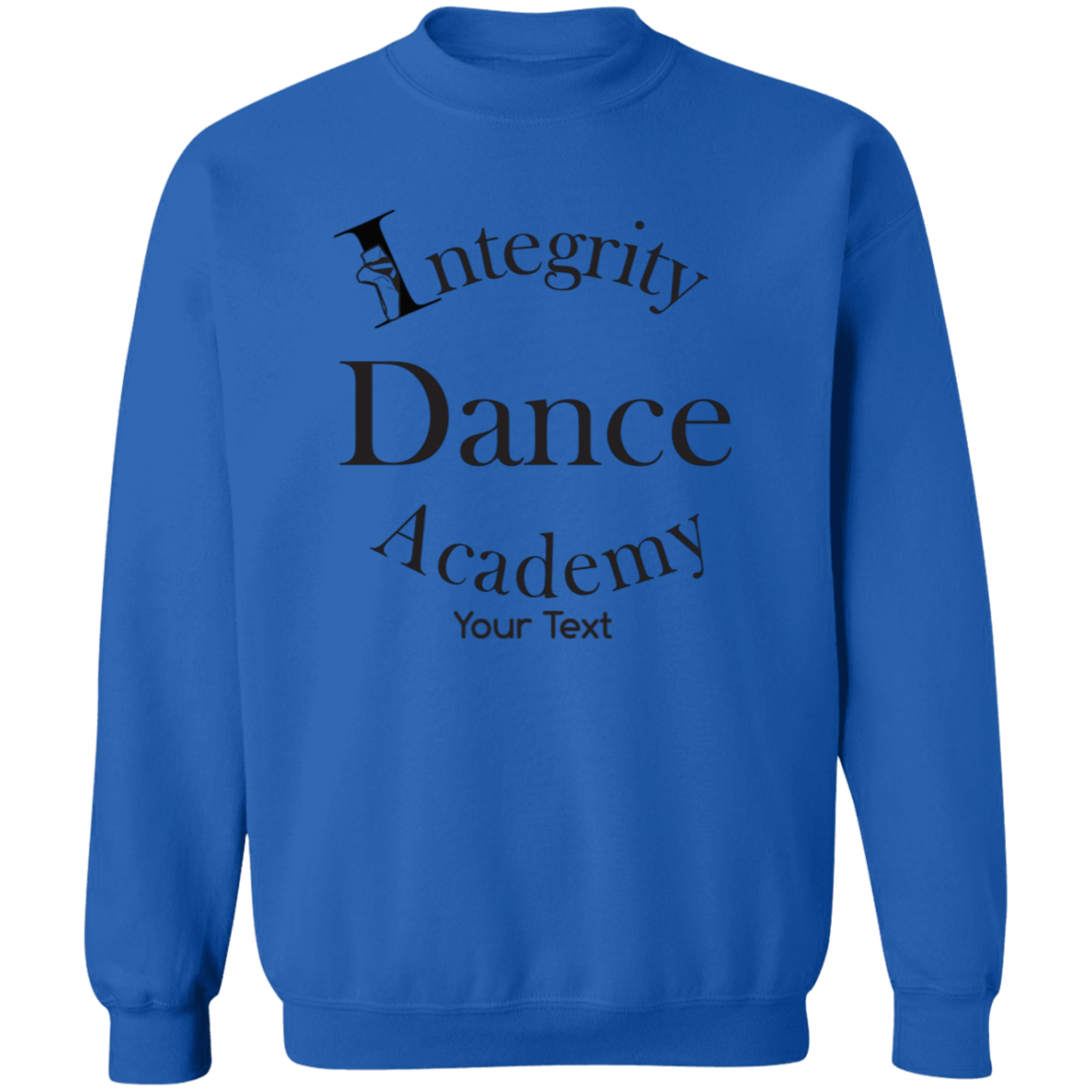 Integrity Dance Academy Personalized Crewneck Pullover Sweatshirt