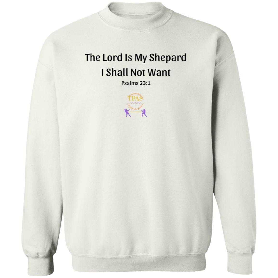 TPAS Psalms 23:1 Crewneck Pullover Sweatshirt