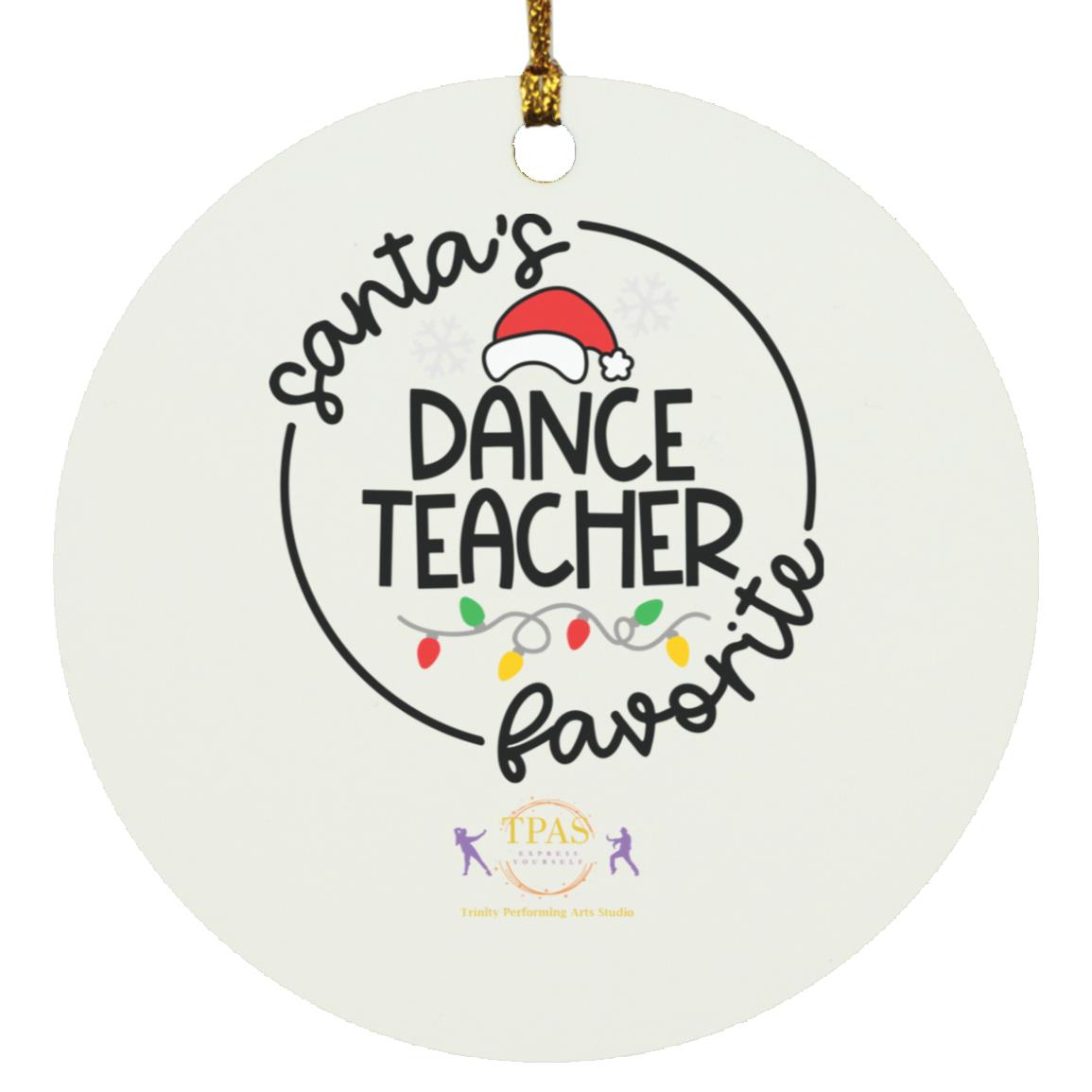 tpas christmas Favorite Dance Teacher Ornament