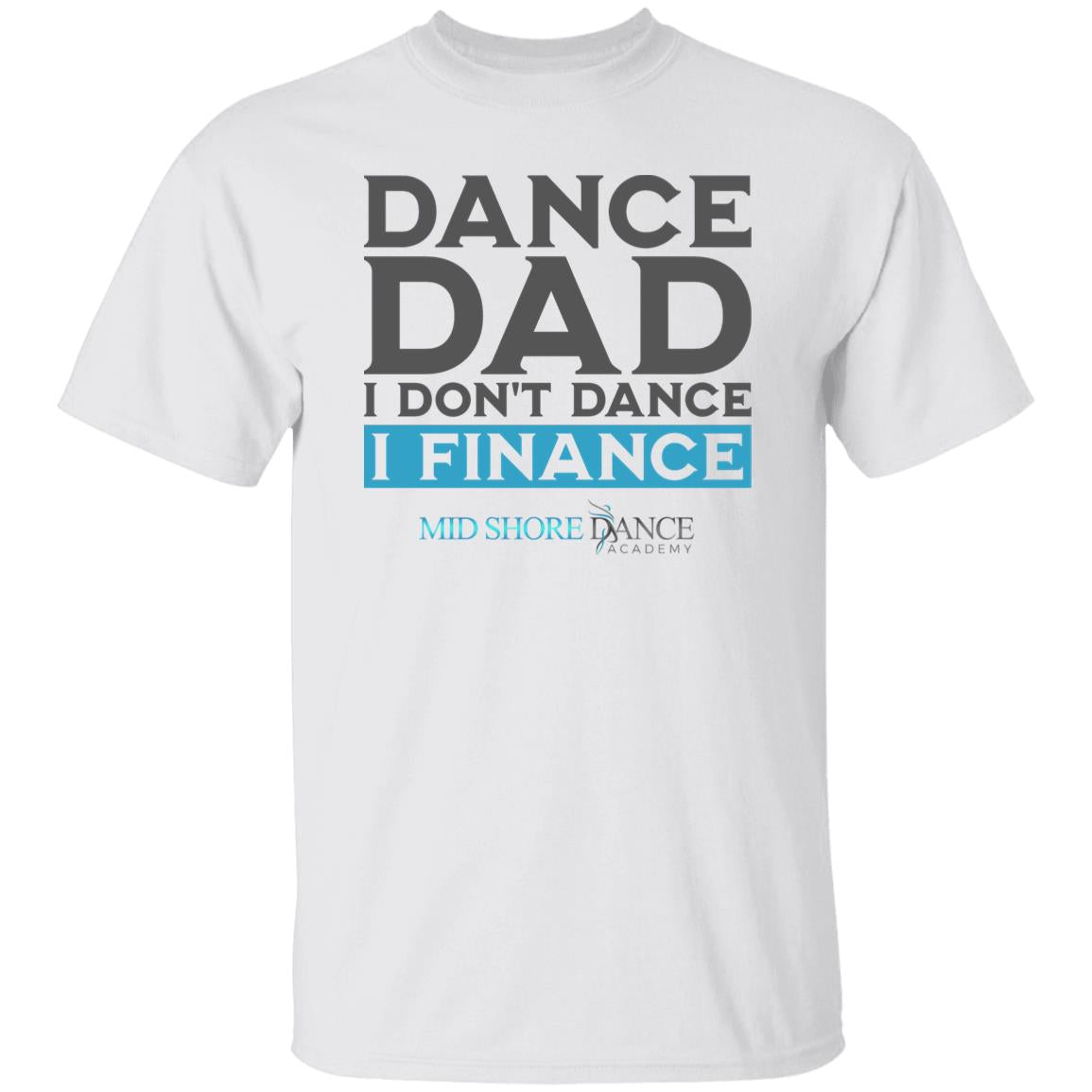 MSDA Dance Dad T-Shirt