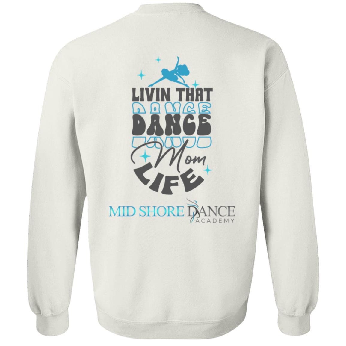 MSDA Dance Mom Crewneck Pullover Sweatshirt