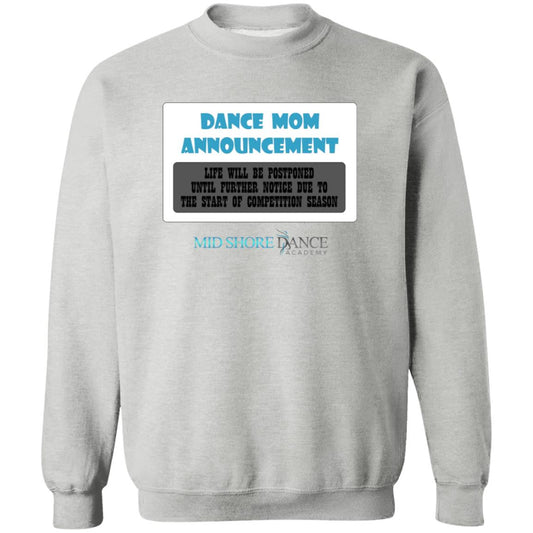 MSDA Dance Mom Crewneck Pullover Sweatshirt