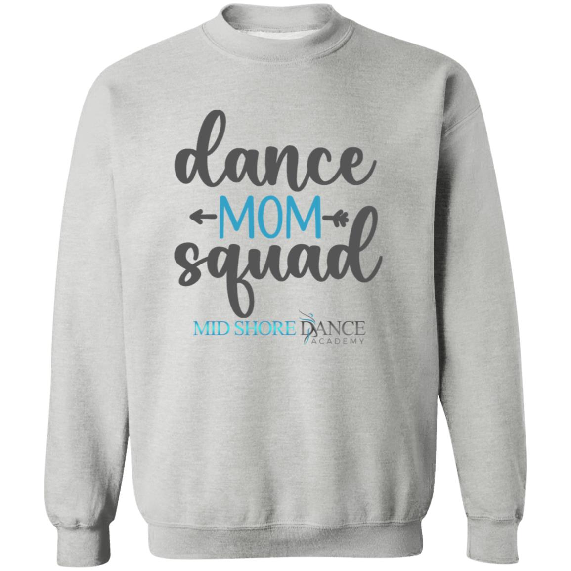 MSDA Dance Mom Crewneck Pullover Sweatshirt